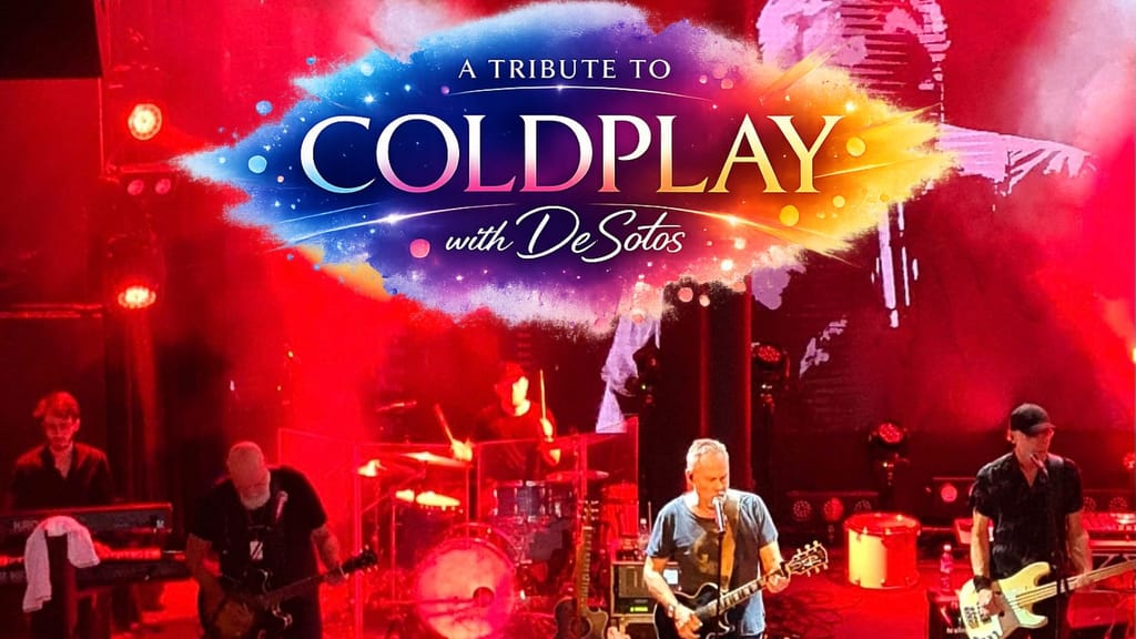A Tribute To Coldplay with DeSotos